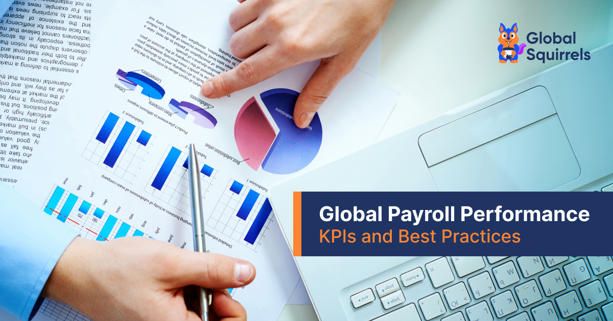 Global Payroll Performance - 7 Essential KPIs and Best Practices