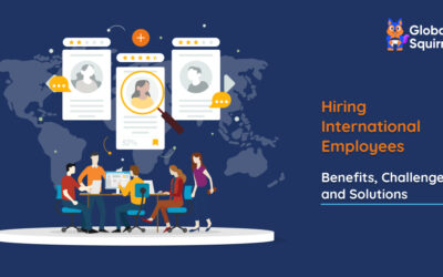 Hiring International Employees – Benefits and Challenges