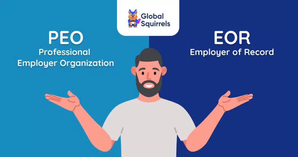 PEO vs. EOR: Key Differences & Which to Choose