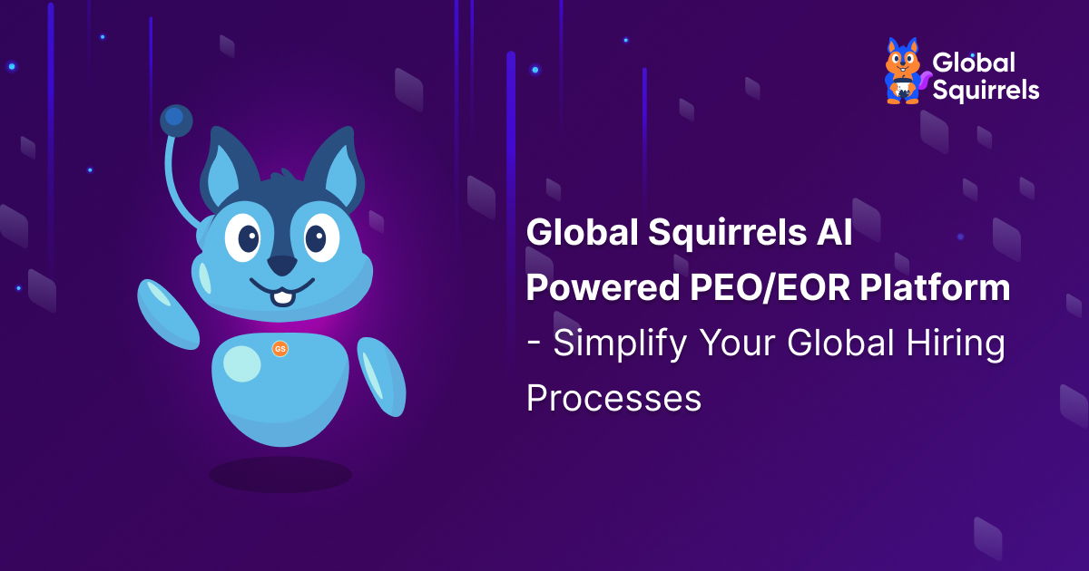 Global Squirrels AI Powered PEO/EOR Platform