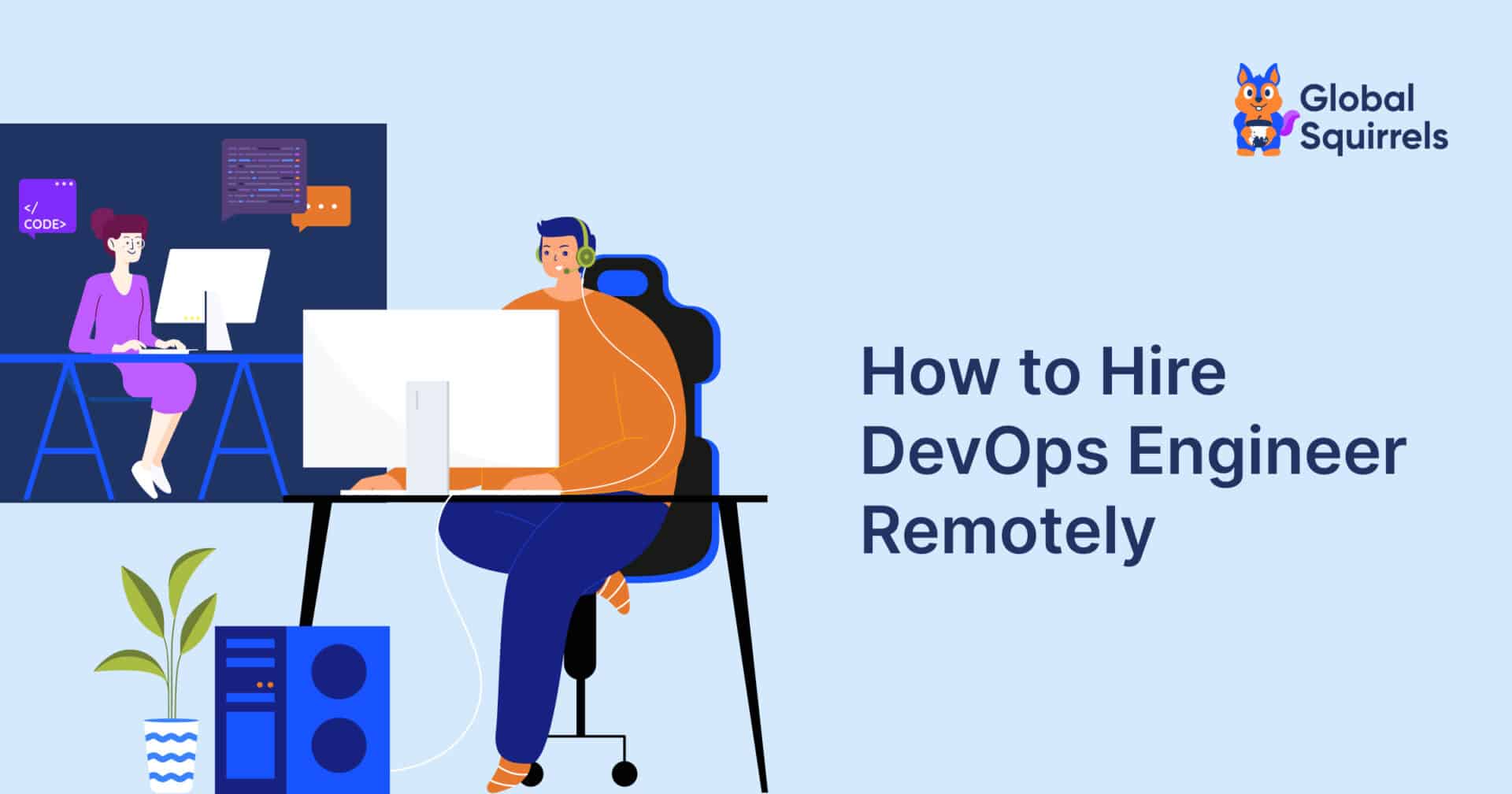 How to Hire DevOps Engineers Remotely