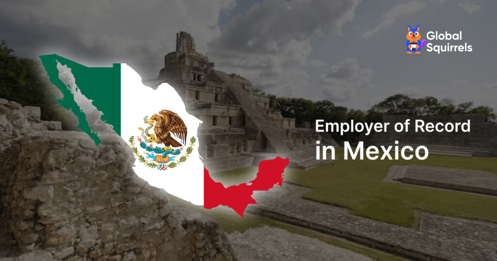 Employer of Record in Mexico