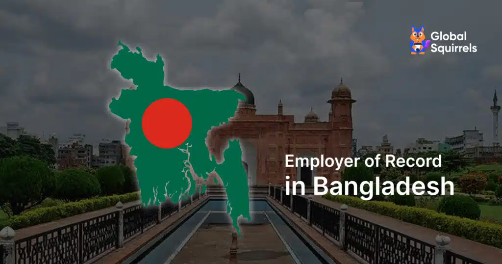 Employer of Record (EOR) in Bangladesh