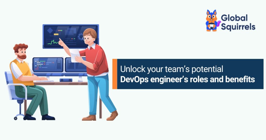 DevOps engineer’s roles and benefits