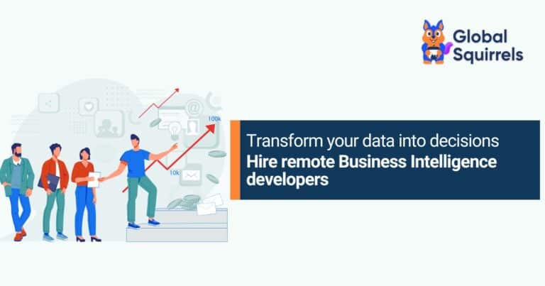 How to Hire Remote Business Intelligence Developers