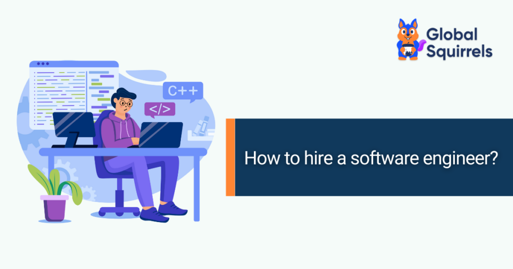 How to hire a Software Engineer?