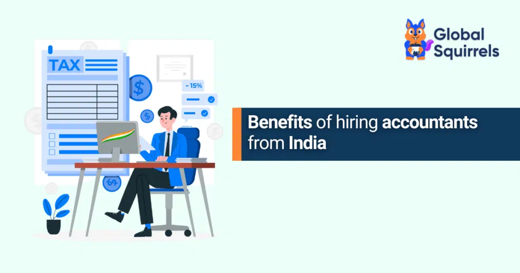 Benefits of hiring accountants from India