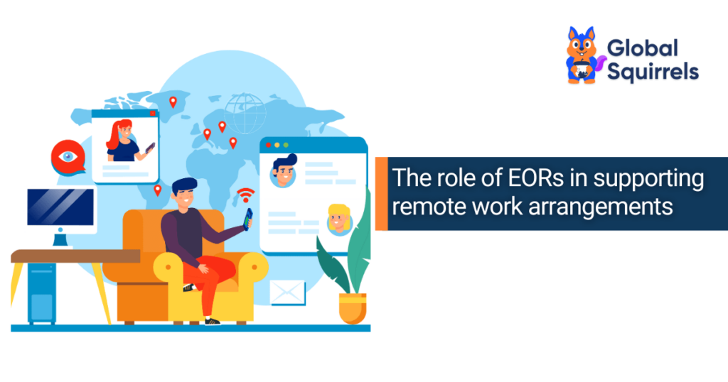 The role of EORs in supporting remote work arrangements