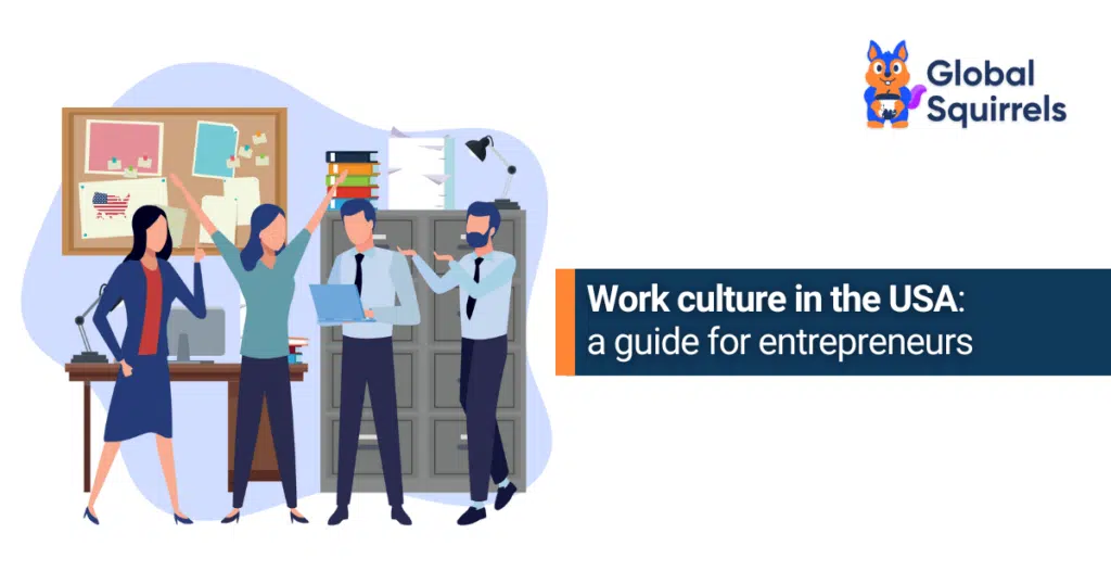 Work culture in the USA: a guide for entrepreneurs