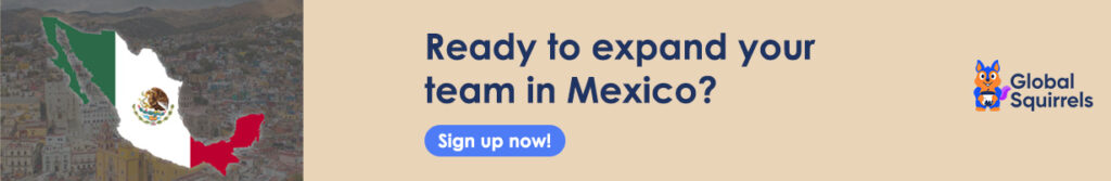 hire in mexico by signup with Global Squirrels