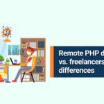 Full-time remote PHP developers vs. freelancers: What is the difference?