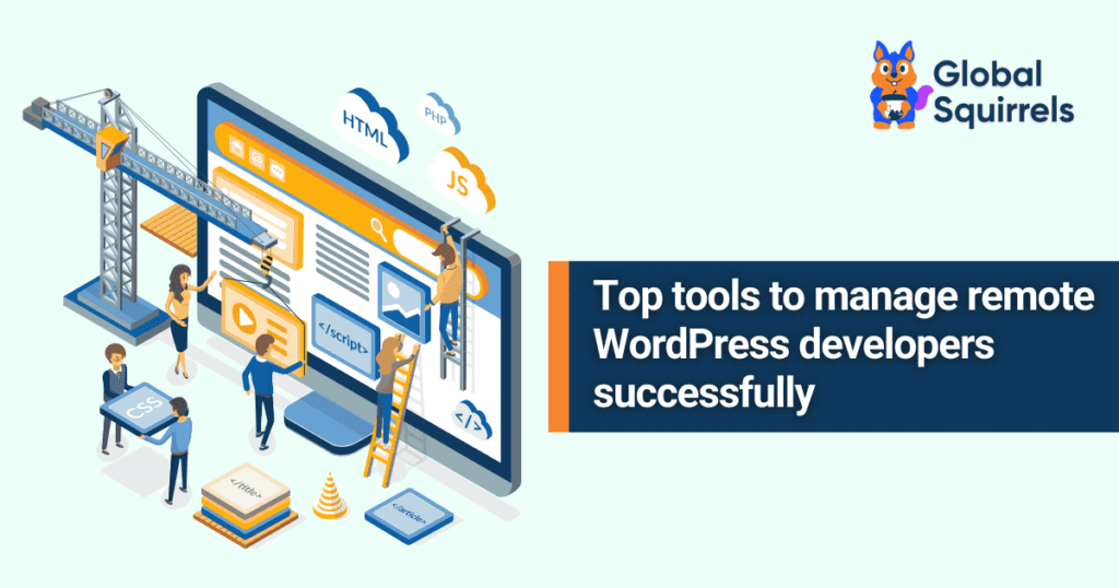 Effective Tools to Manage Remote WordPress Developers