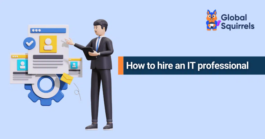 How to Hire IT Professionals for Your Startup