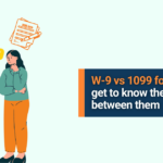 W-9 vs 1099 forms