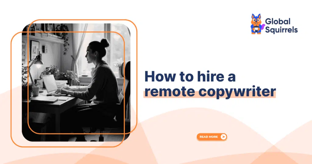 How to hire a remote copywriter