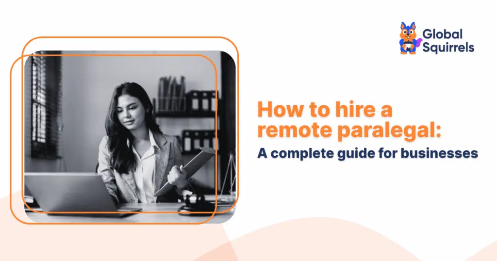 How to Hire a Remote Paralegal