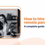 How to Hire a Remote Paralegal