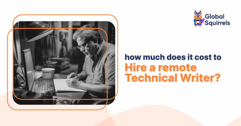 how much does it cost to Hire a remote Technical Writer
