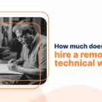 how much does it cost to hire a remote technical writer