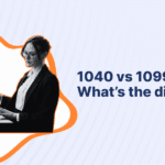 1040 vs 1099 forms: What’s the difference?
