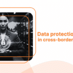 Data protection & privacy in cross-border employment