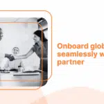 Onboard global teams seamlessly with an EOR partner