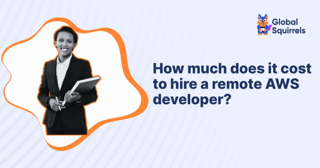 How much does it cost to hire a remote AWS developer