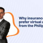 Why insurance agencies prefer virtual assistants from the Philippines