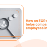 How an EOR service helps companies hire employees in India